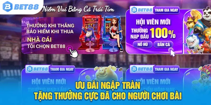Ưu đãi ngập tràn – Tặng thưởng cực đã cho người chơi bài