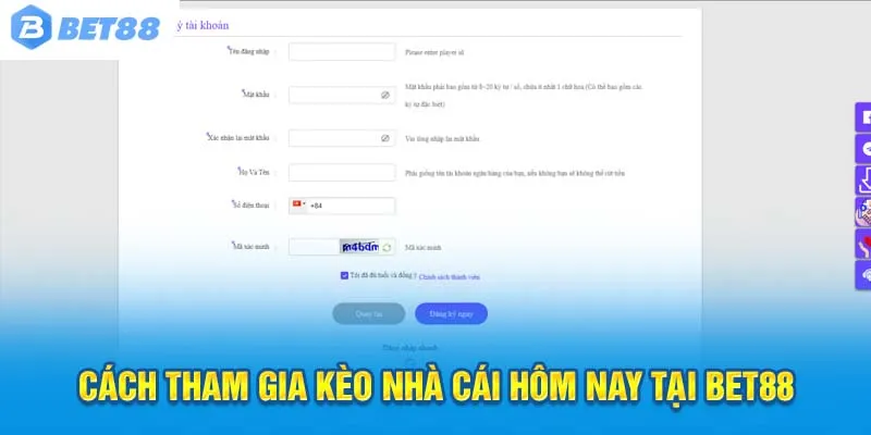 Đăng ký siêu tốc – Vào trận đấu cùng Bet88 hôm nay